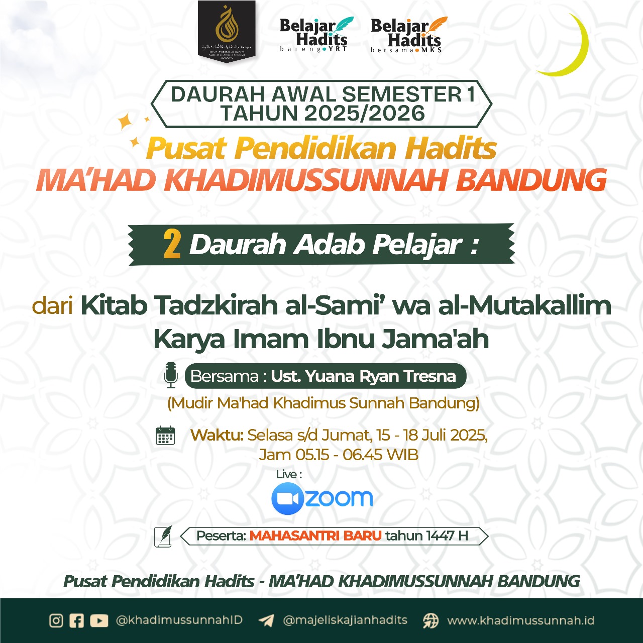 [2] Daurah Adab Pelajar - SANTRI BARU 1447 H - Ust. Yuana Ryan Tresna 