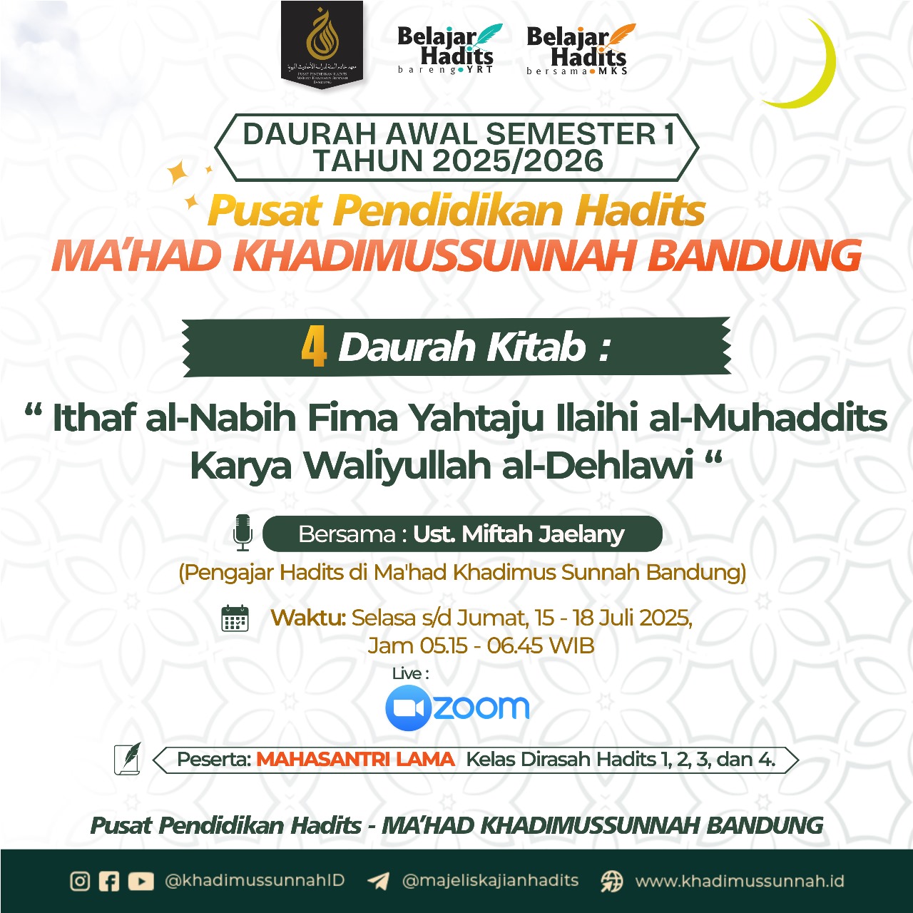 [4] Daurah Kitab Ithaf al-Nabih Fima Yahtaju Ilaihi al-Muhaddits  - SANTRI LAMA DIRASAH HADITS 1,2,3 DAN 4- Ust. Miftah Jaelany