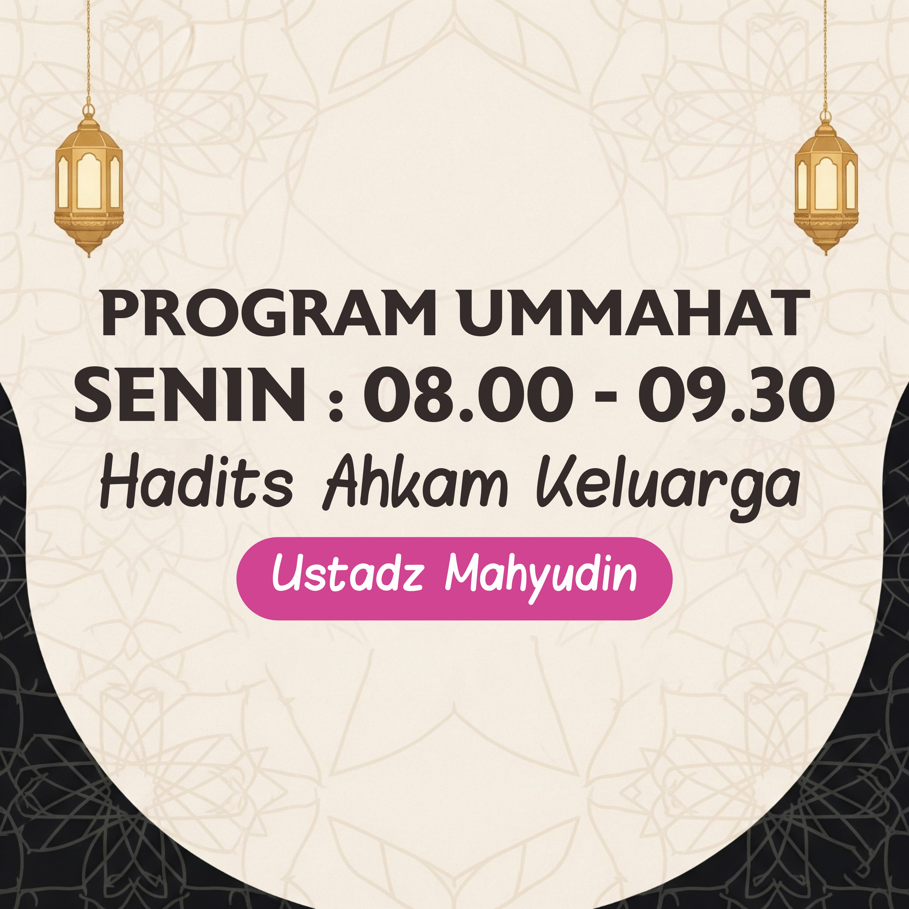 Hadits Ahkam Keluarga  - Ustadz Mahyudin - SENIN