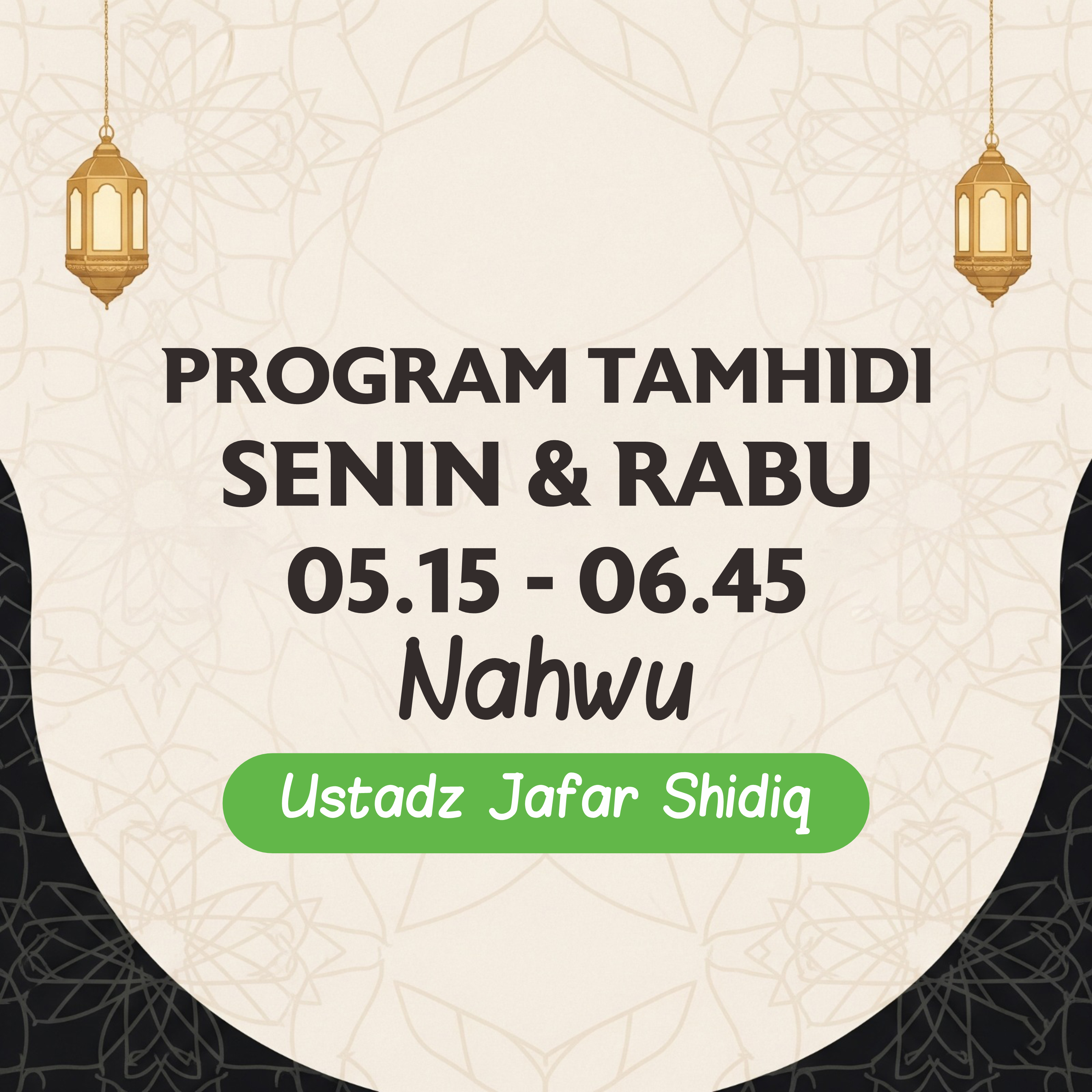 Kelas Nahwu Ust. Jafar Siddiq (JSQ) Tamhidi - Senin & Rabu