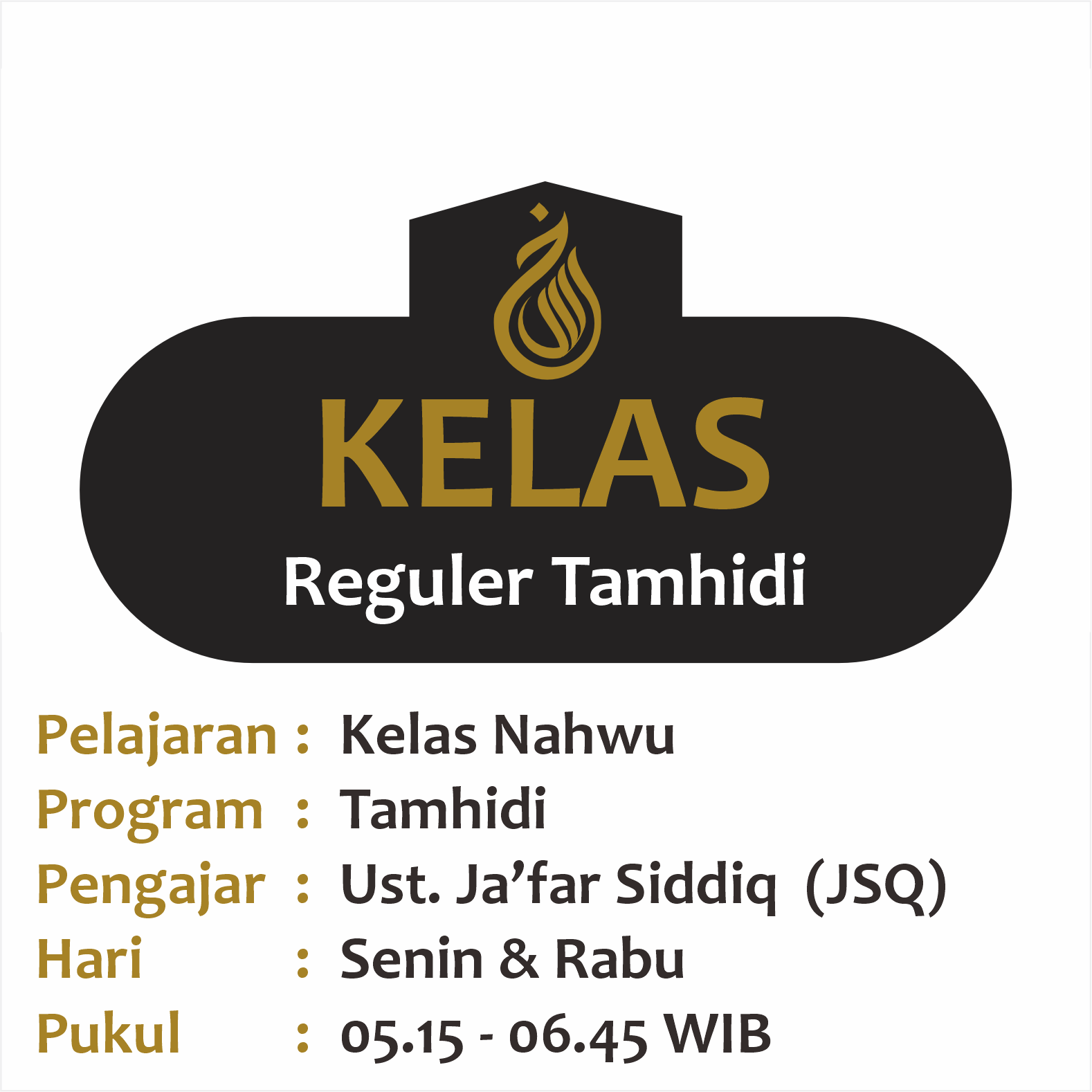 Kelas Nahwu - Semester 1 2024 - Ust. Jafar Siddiq (JSQ) Tamhidi