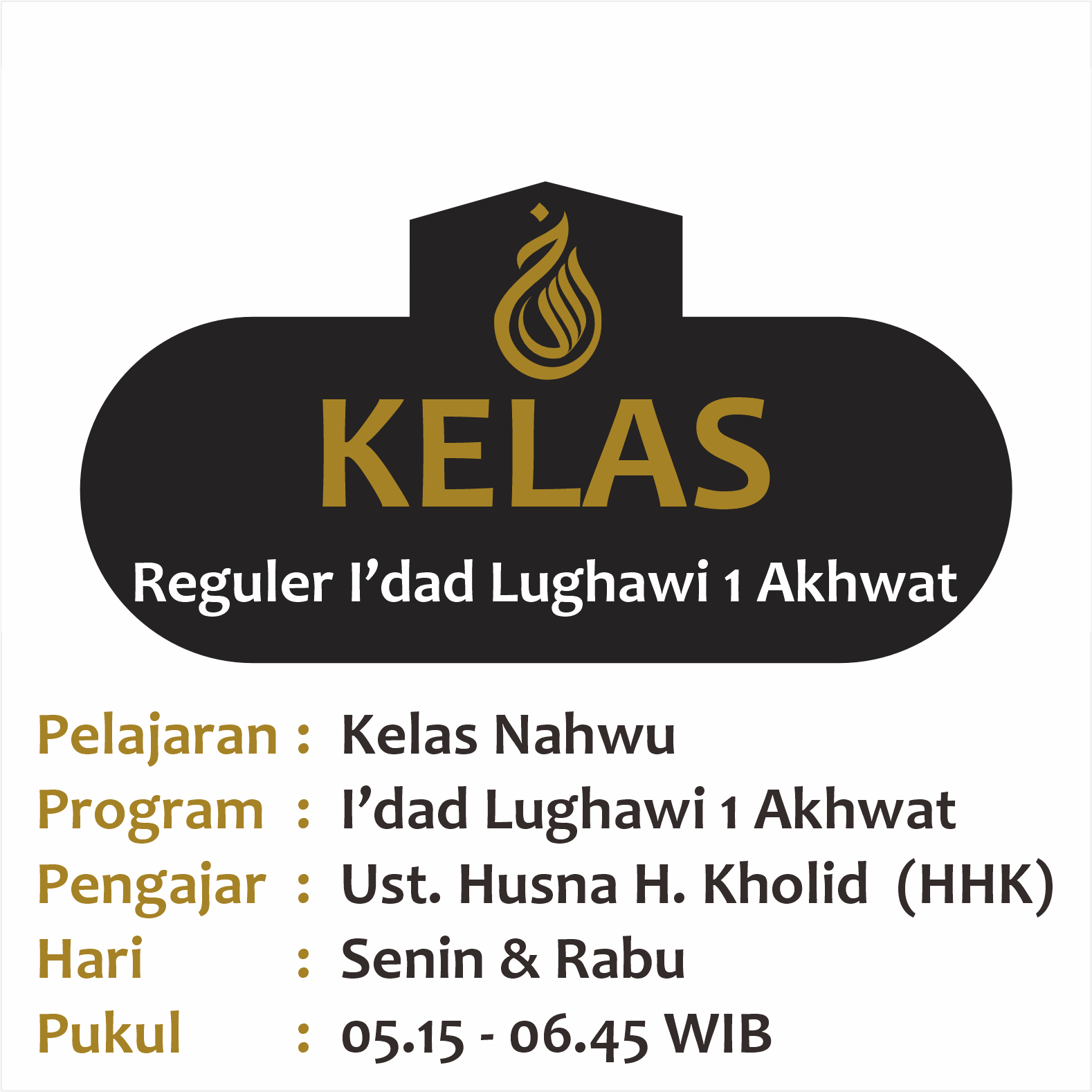 Kelas Nahwu - Semester 1 2024 - Ust. Husna Hisaba Kholid (HHK) - IL1 Akhwat