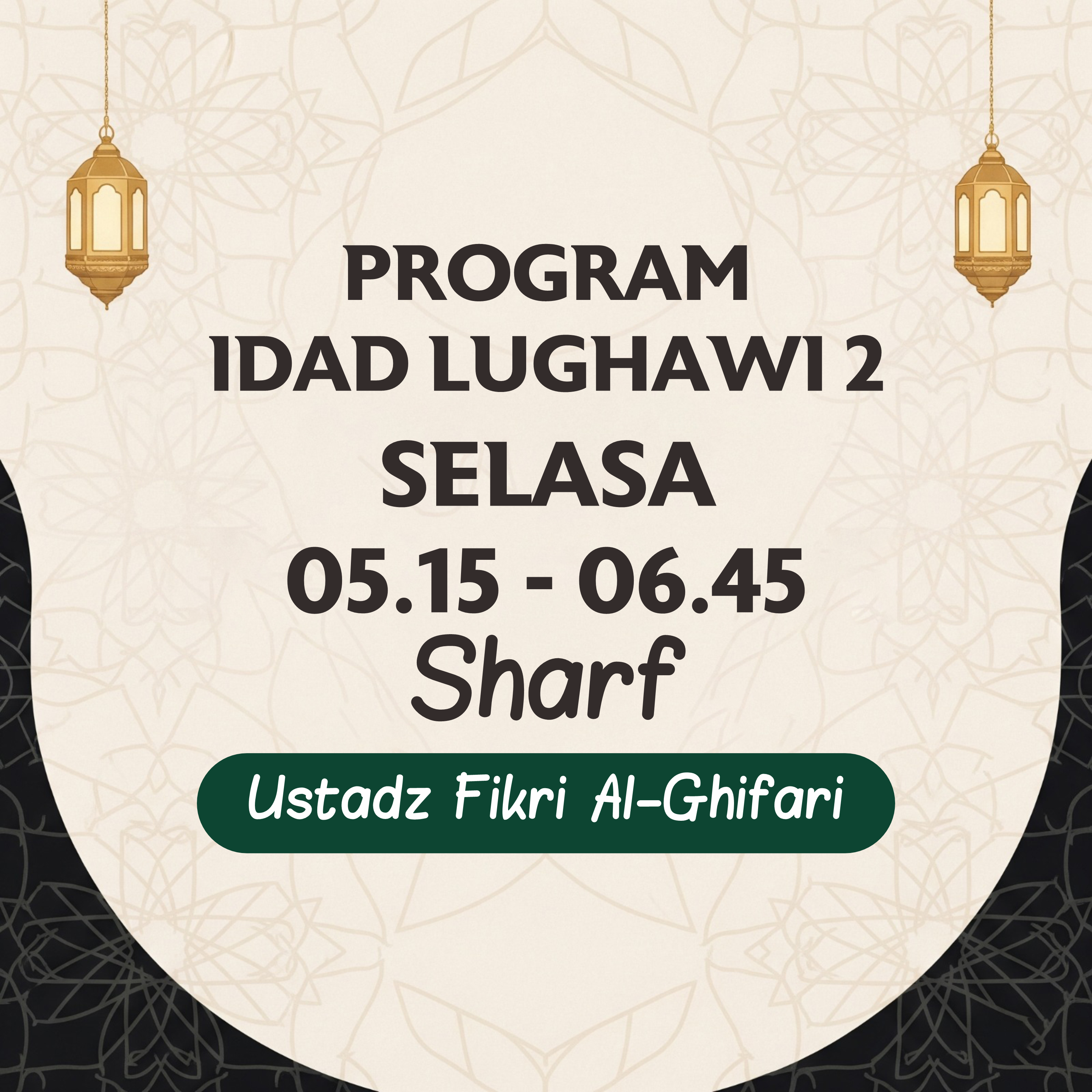 Kelas Sharf -  Ust. M. Fikri Al-Ghifari - Idad Lughawi 2 SELASA