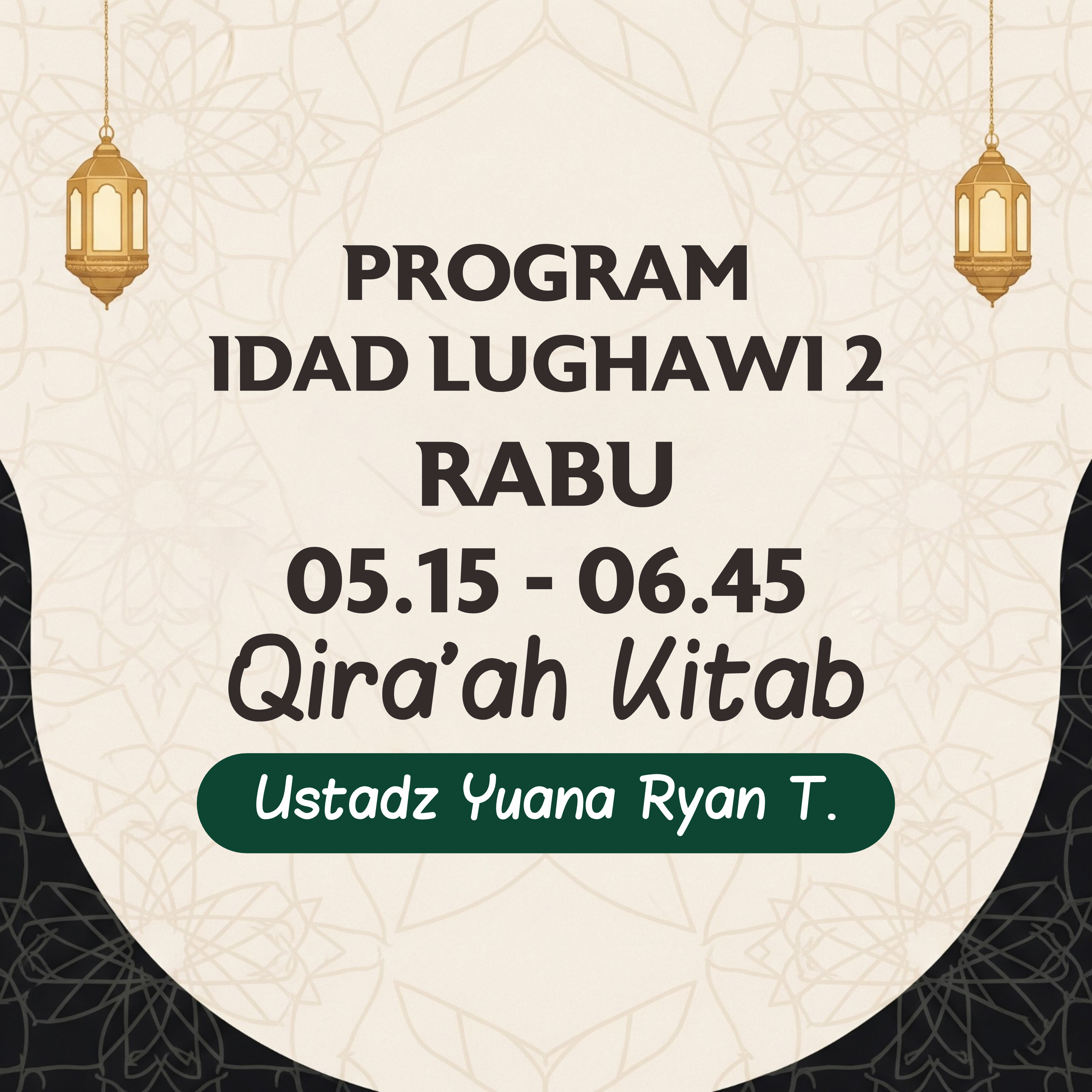Kelas Qira'ah al-Kitab  - Ust. Yuana Ryan Tresna (YRT) -  Idad Lughawi 2 RABU