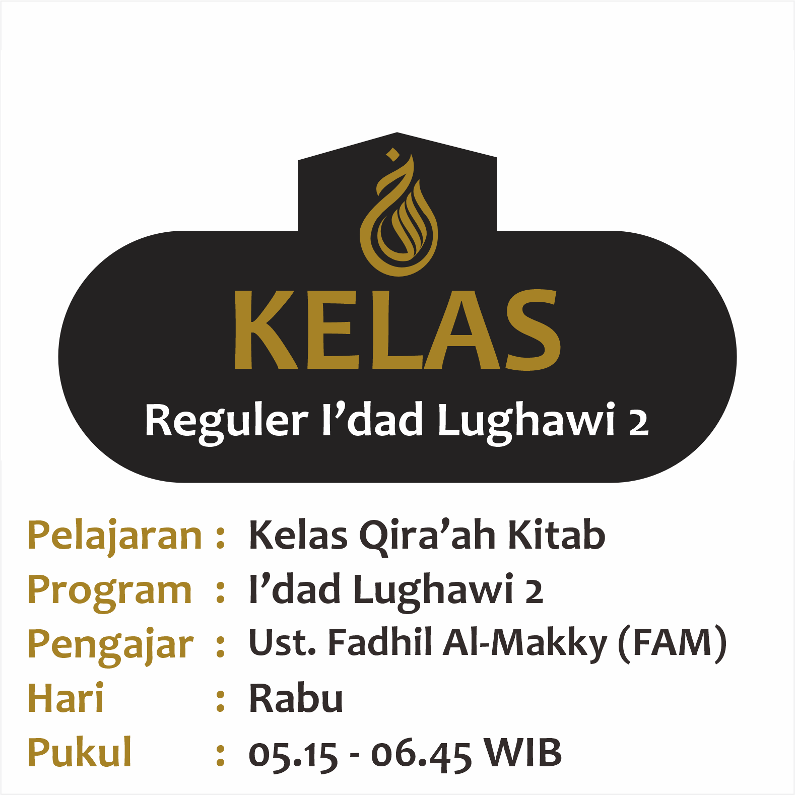 Kelas Qira'ah al-Kitab  - Semester Genap 2024 - Ust. Fadhil Al-Makky (FAM) Idad Lughawi 2