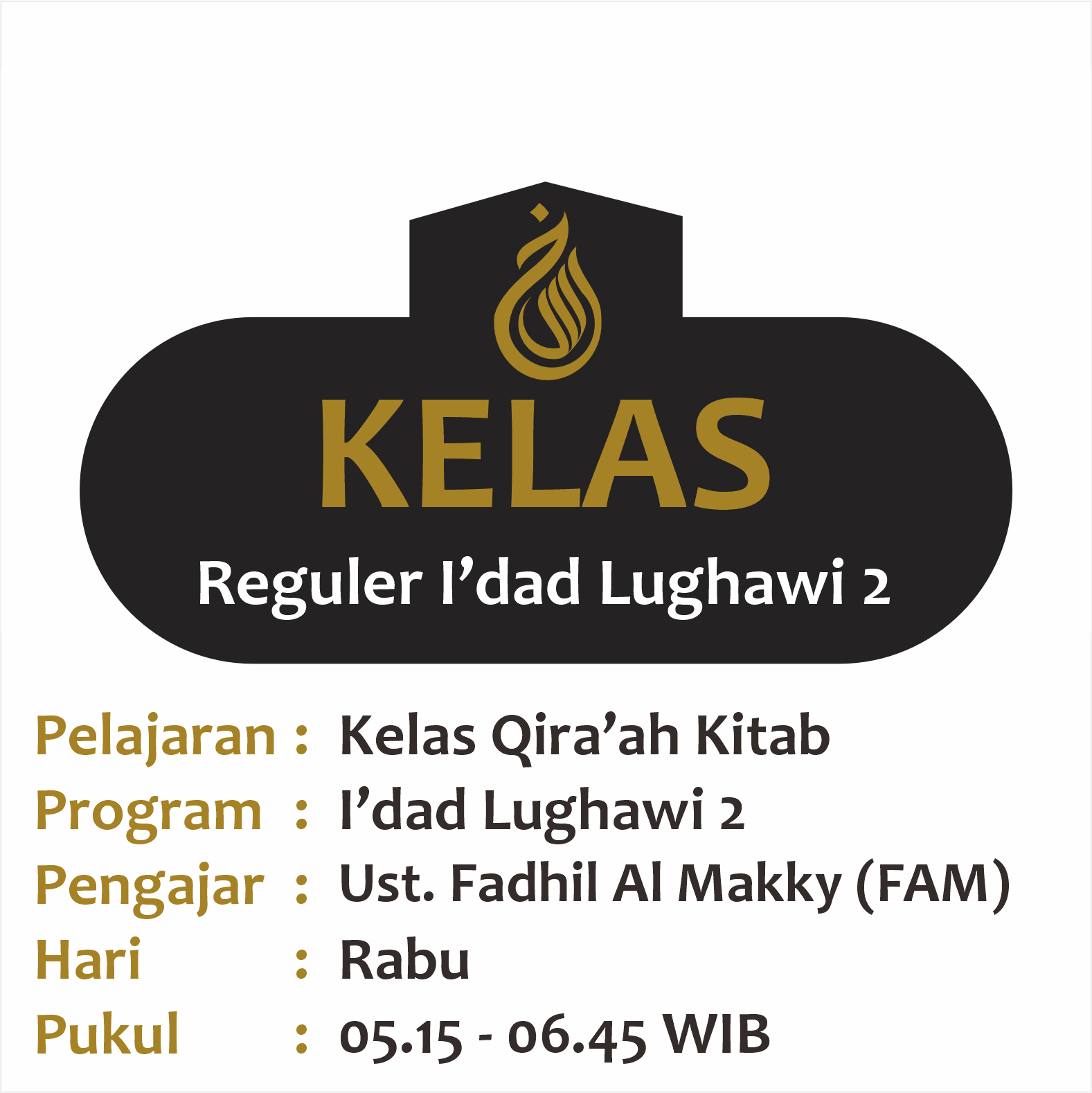 Kelas Qira'ah al-Kitab  - Semester 1 2024 - Ust. Fadhil Al-Makky (FAM) Idad Lughawi 2